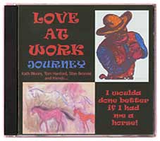 Love at Work - Journey (I woulda done better if I had me a horse)